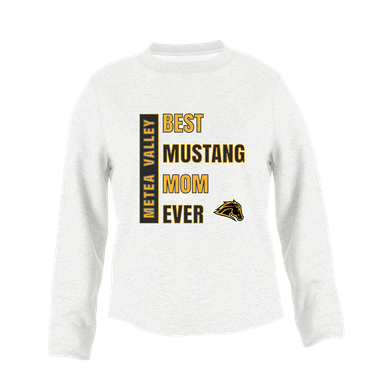 Metea Valley Mustangs Best Mustang Mom Women's Sweatshirt