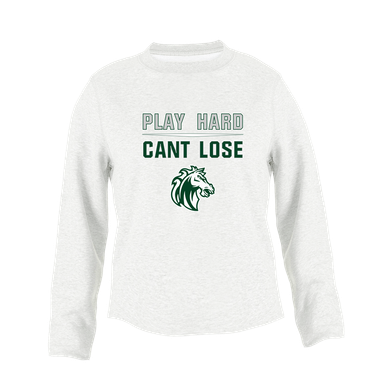 Morgan Park Mustangs Play Hard, Can't Lose Women's Sweatshirt