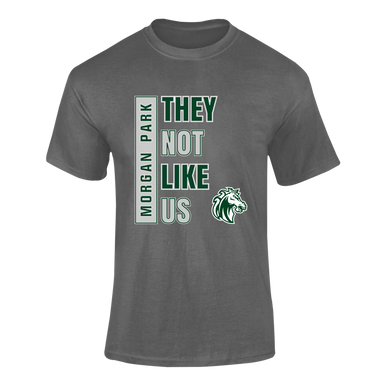 Morgan Park Mustangs They Not Like Us #1 Men's Premium SS T-Shirt