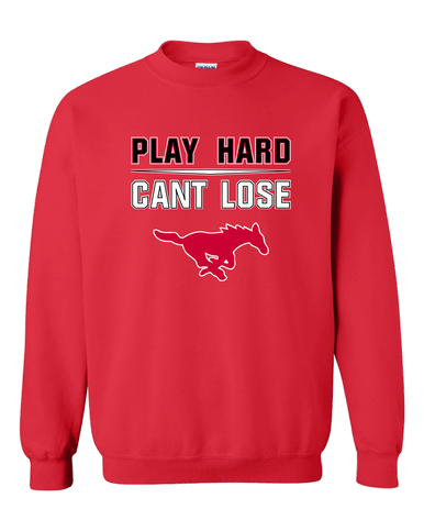 Memorial Mustangs Play Hard, Can't Lose Men's Sweatshirt