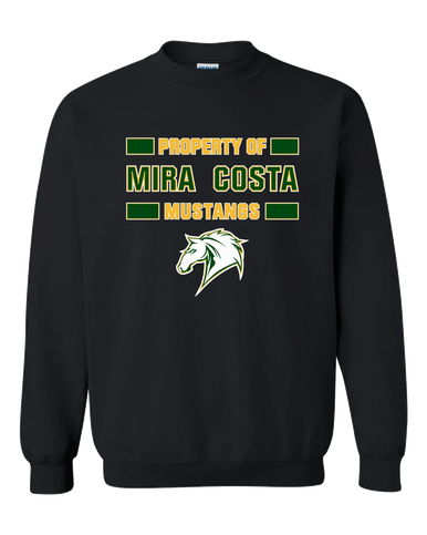 Mira Costa Mustangs Property Of Men's Sweatshirt