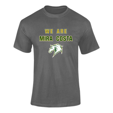 Mira Costa Mustangs We Are Men's Premium SS T-Shirt