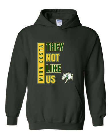 Mira Costa Mustangs They Not Like Us #1 Men's Hoodie