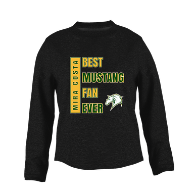 Mira Costa Mustangs Best Mustang Fan Women's Sweatshirt