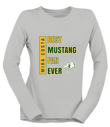 Mira Costa Mustangs Best Mustang Fan Women's Premium LS T-Shirt