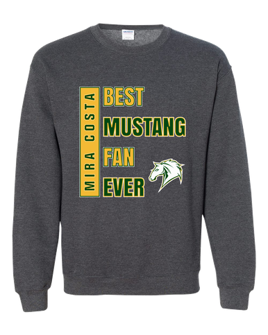 Mira Costa Mustangs Best Mustang Fan Men's Sweatshirt