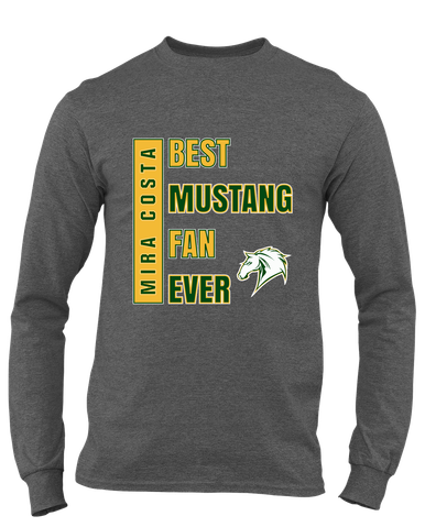 Mira Costa Mustangs Best Mustang Fan Men's LS T-Shirt