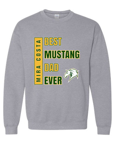 Mira Costa Mustangs Best Mustang Dad Men's Sweatshirt