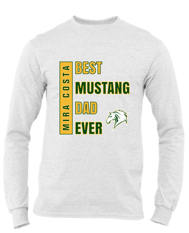 Mira Costa Mustangs Best Mustang Dad Men's Premium LS T-Shirt