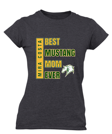 Mira Costa Mustangs Best Mustang Mom Women's Premium SS T-Shirt