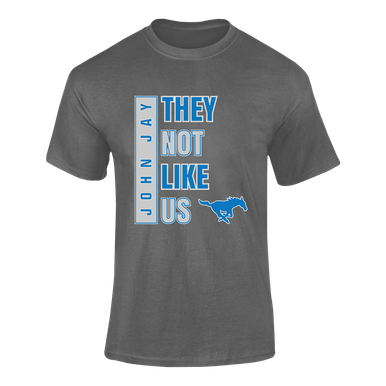 John Jay Mustangs They Not Like Us #1 Men's SS T-Shirt