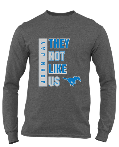 John Jay Mustangs They Not Like Us #1 Men's Premium LS T-Shirt