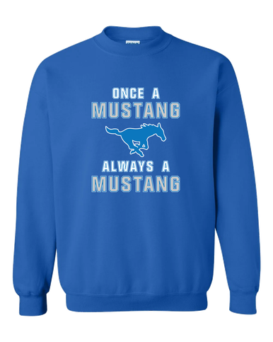 John Jay Mustangs Once A Men's Sweatshirt