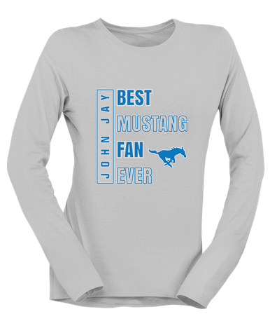 John Jay Mustangs Best Mustang Fan Women's LS T-Shirt