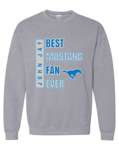 John Jay Mustangs Best Mustang Fan Men's Sweatshirt