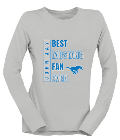 John Jay Mustangs Best Mustang Fan Women's Premium LS T-Shirt