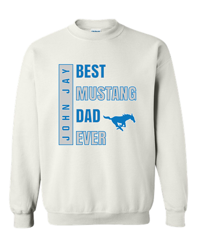 John Jay Mustangs Best Mustang Dad Men's Sweatshirt