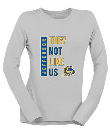 Jefferson Grizzlies They Not Like Us #1 Women's LS T-Shirt