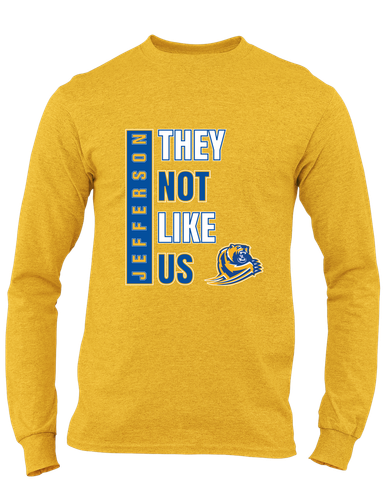 Jefferson Grizzlies They Not Like Us #1 Men's LS T-Shirt