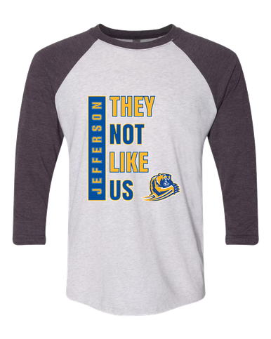 Jefferson Grizzlies They Not Like Us #1 Men's Baseball T-Shirt