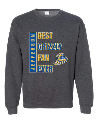 Jefferson Grizzlies Best Grizzly Fan Men's Sweatshirt
