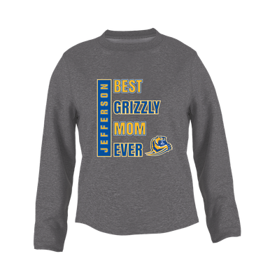 Jefferson Grizzlies Best Grizzly Mom Women's Sweatshirt