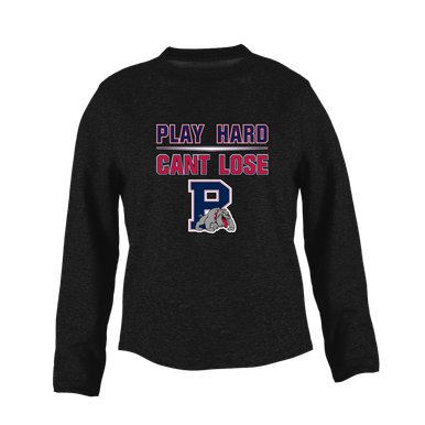 Plainview Bulldogs Play Hard, Can't Lose Women's Sweatshirt