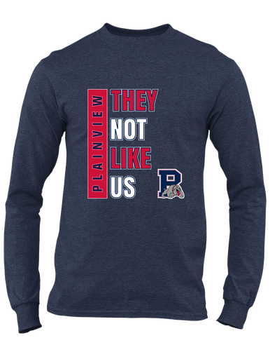 Plainview Bulldogs They Not Like Us #1 Men's LS T-Shirt