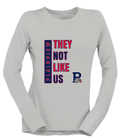 Plainview Bulldogs They Not Like Us #1 Women's Premium LS T-Shirt