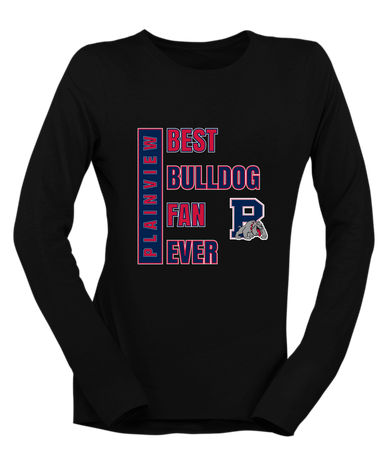 Plainview Bulldogs Best Bulldog Fan Women's LS T-Shirt