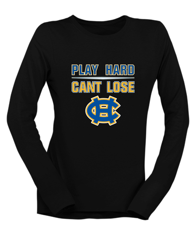 Chapel Hill Bulldogs Play Hard, Can't Lose Women's LS T-Shirt