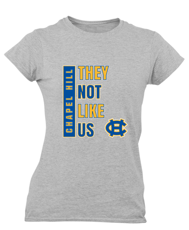 Chapel Hill Bulldogs They Not Like Us #1 Women's SS T-Shirt