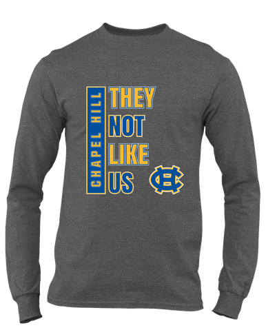 Chapel Hill Bulldogs They Not Like Us #1 Men's Premium LS T-Shirt