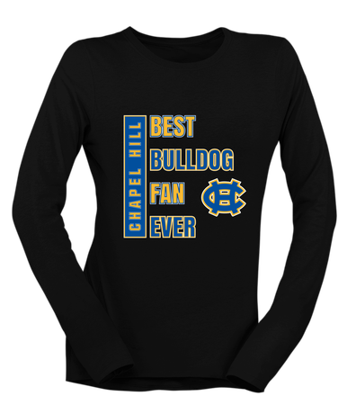 Chapel Hill Bulldogs Best Bulldog Fan Women's LS T-Shirt