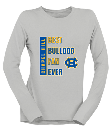 Chapel Hill Bulldogs Best Bulldog Fan Women's Premium LS T-Shirt
