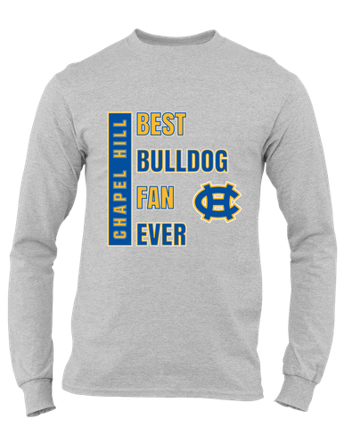 Chapel Hill Bulldogs Best Bulldog Fan Men's Premium LS T-Shirt
