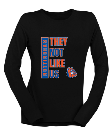Nottingham Bulldogs They Not Like Us #1 Women's LS T-Shirt