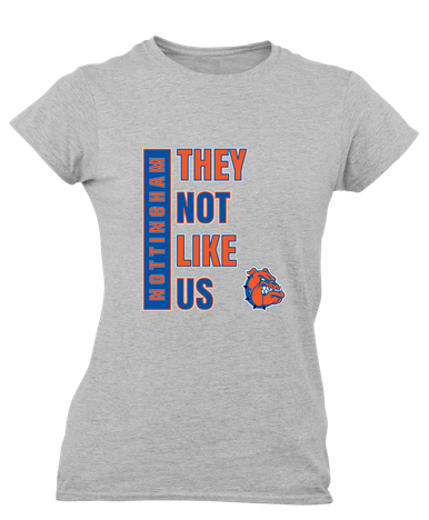 Nottingham Bulldogs They Not Like Us #1 Women's SS T-Shirt