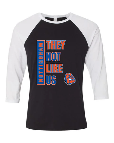Nottingham Bulldogs They Not Like Us #1 Women's Baseball T-Shirt
