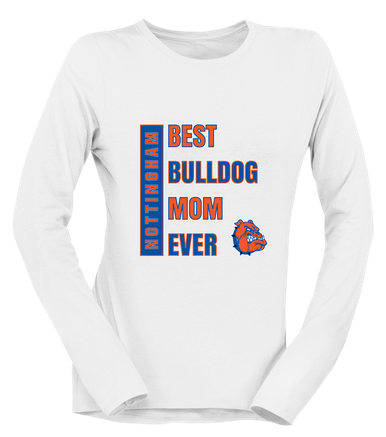 Nottingham Bulldogs Best Bulldog Mom Women's Premium LS T-Shirt