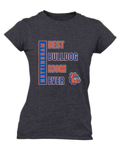 Nottingham Bulldogs Best Bulldog Mom Women's SS T-Shirt