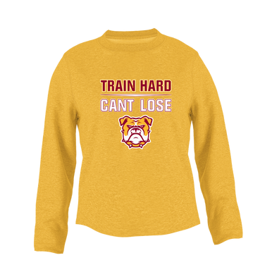 Highland Bulldogs Train Hard, Can't Lose Women's Sweatshirt