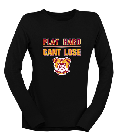 Highland Bulldogs Play Hard, Can't Lose Women's LS T-Shirt