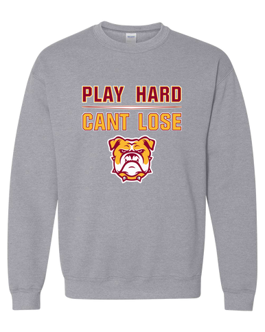 Highland Bulldogs Play Hard, Can't Lose Men's Sweatshirt