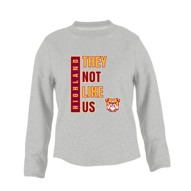 Highland Bulldogs They Not Like Us #1 Women's Sweatshirt