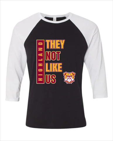 Highland Bulldogs They Not Like Us #1 Women's Baseball T-Shirt