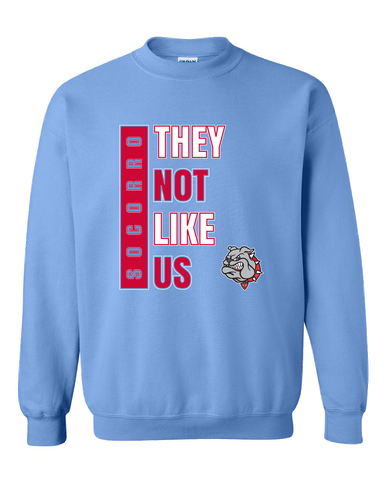 Socorro Bulldogs They Not Like Us #1 Men's Sweatshirt