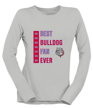 Socorro Bulldogs Best Bulldog Fan Women's Premium LS T-Shirt