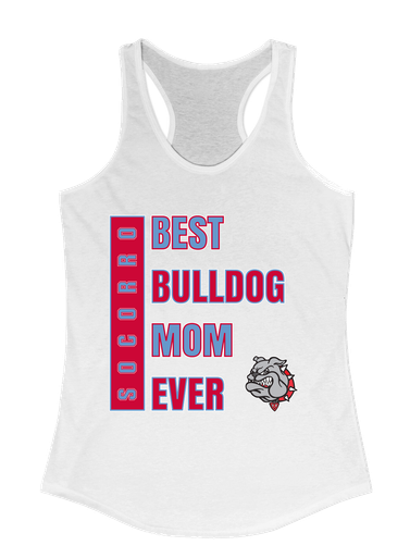 Socorro Bulldogs Best Bulldog Mom Women's Tank Top