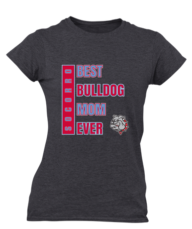 Socorro Bulldogs Best Bulldog Mom Women's SS T-Shirt